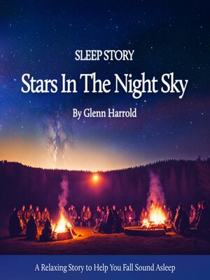 cover image of Sleep Story--The Stars In the Night Sky